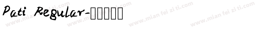 Pati Regular字体转换